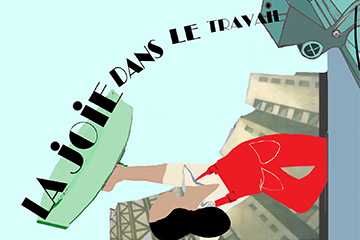 LA JOIE DANS LE TRAVAIL