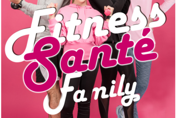 Fitness Santé Family : votre rendez-vous forme de l’été