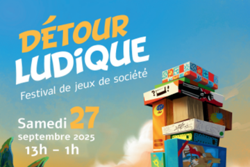 Festival Détour Ludique - 3ème Edition